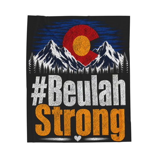 #ColoradoStrong #BeulahStrong Velveteen Plush Blanket