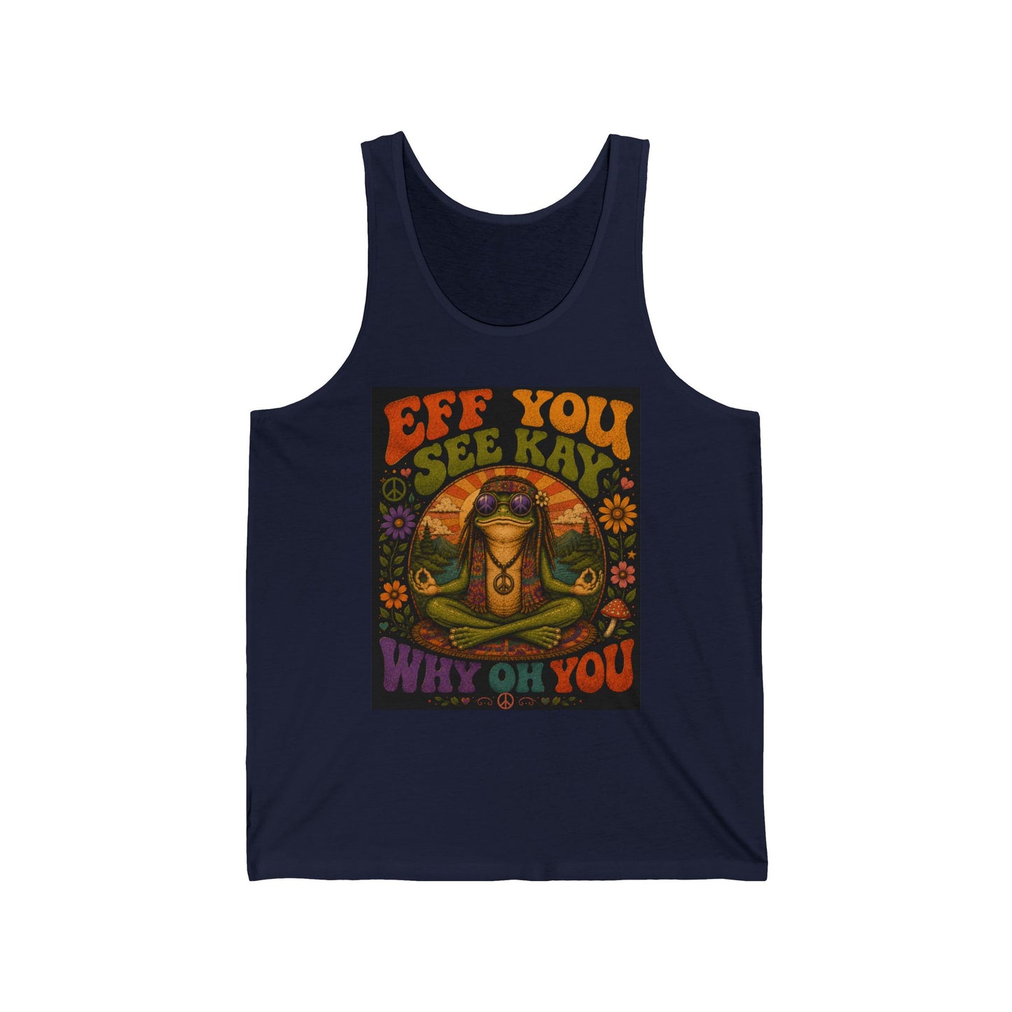 Retro Hippie Tank Top — “Eff You See Kay Why Oh You” Psychedelic Graphic