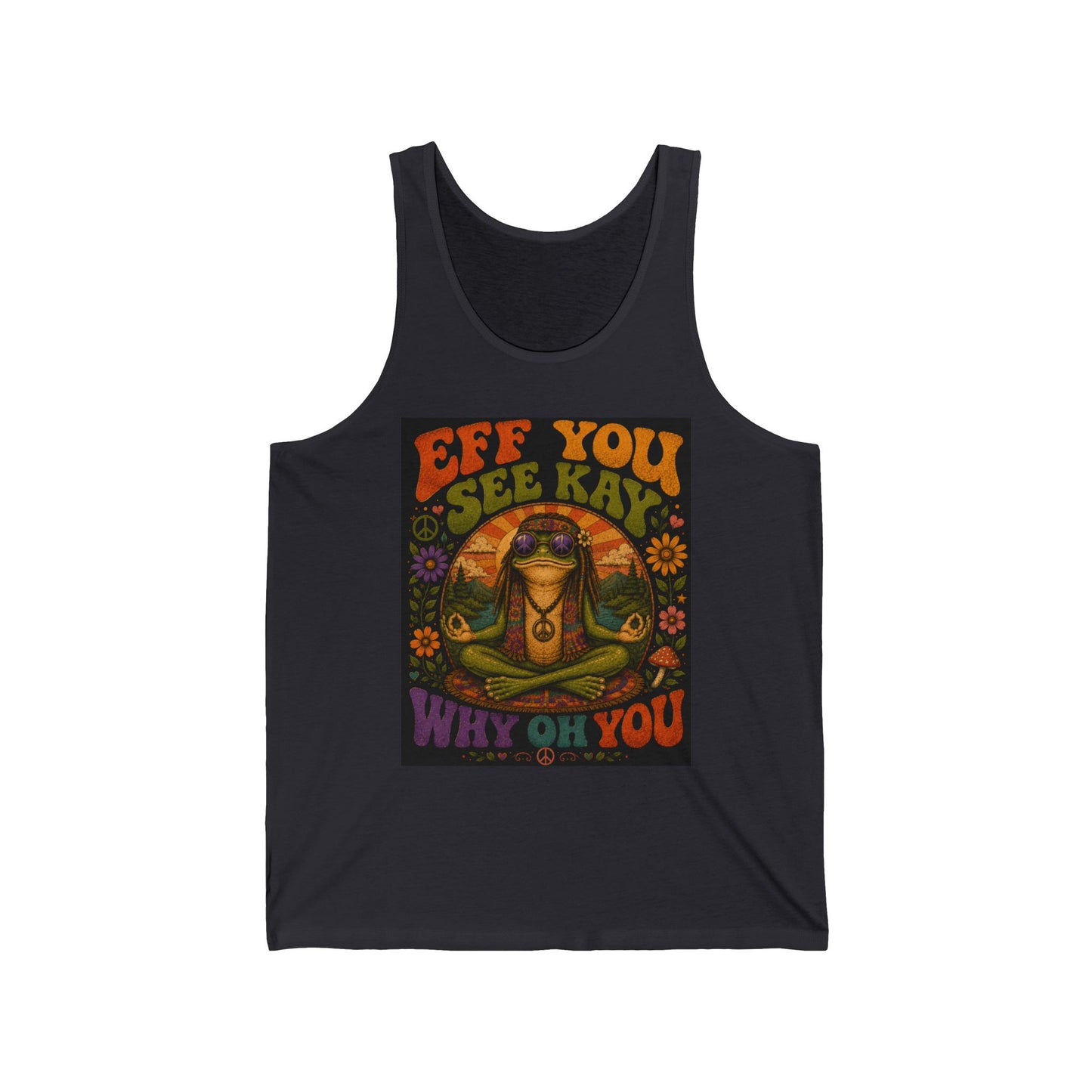 Retro Hippie Tank Top — “Eff You See Kay Why Oh You” Psychedelic Graphic